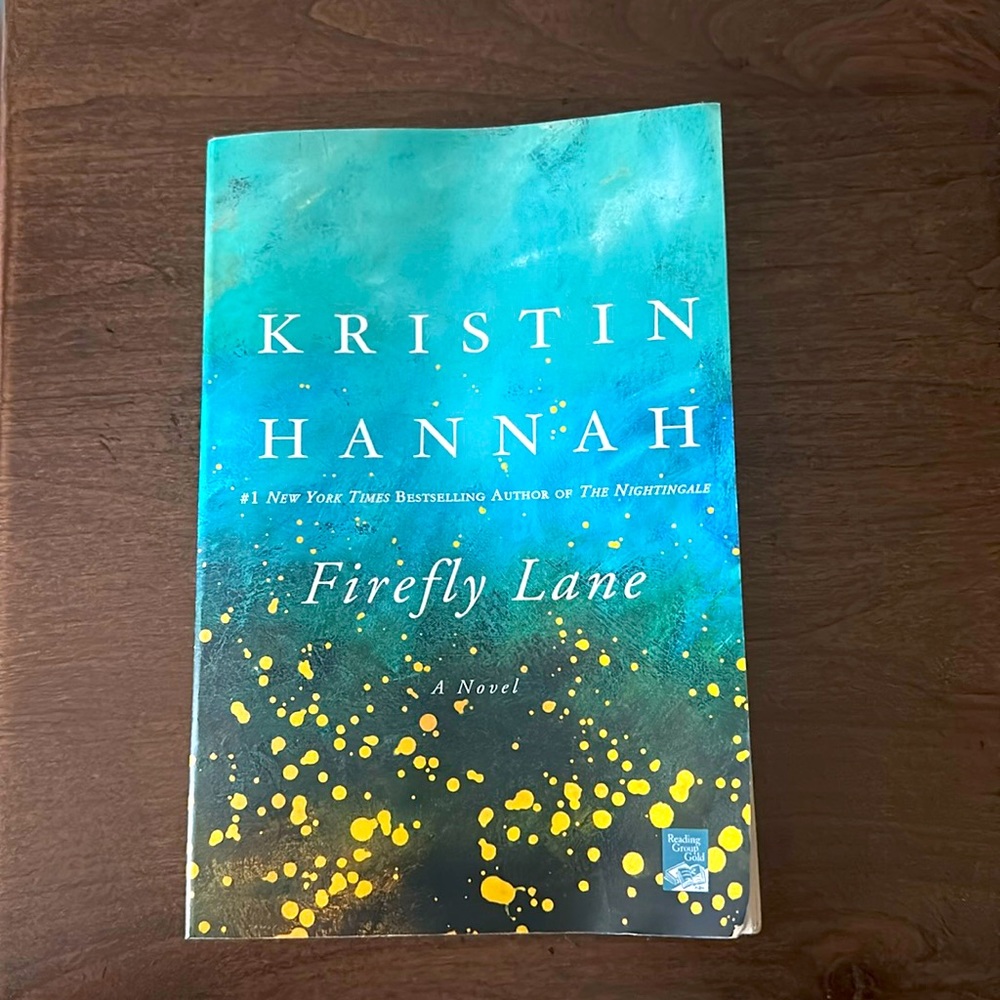 Firefly Lane by Kristin Hannah